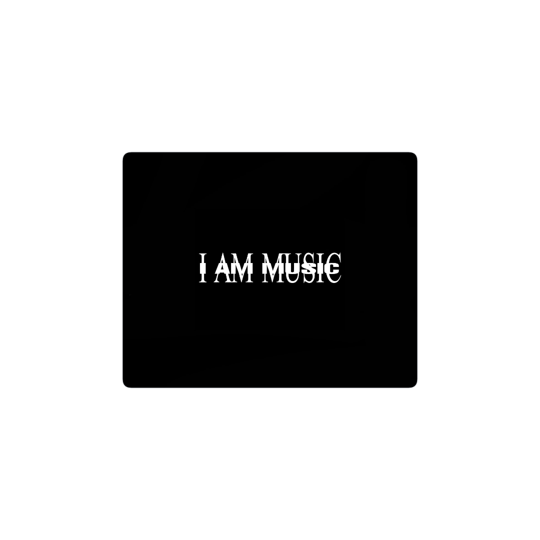 I am music
