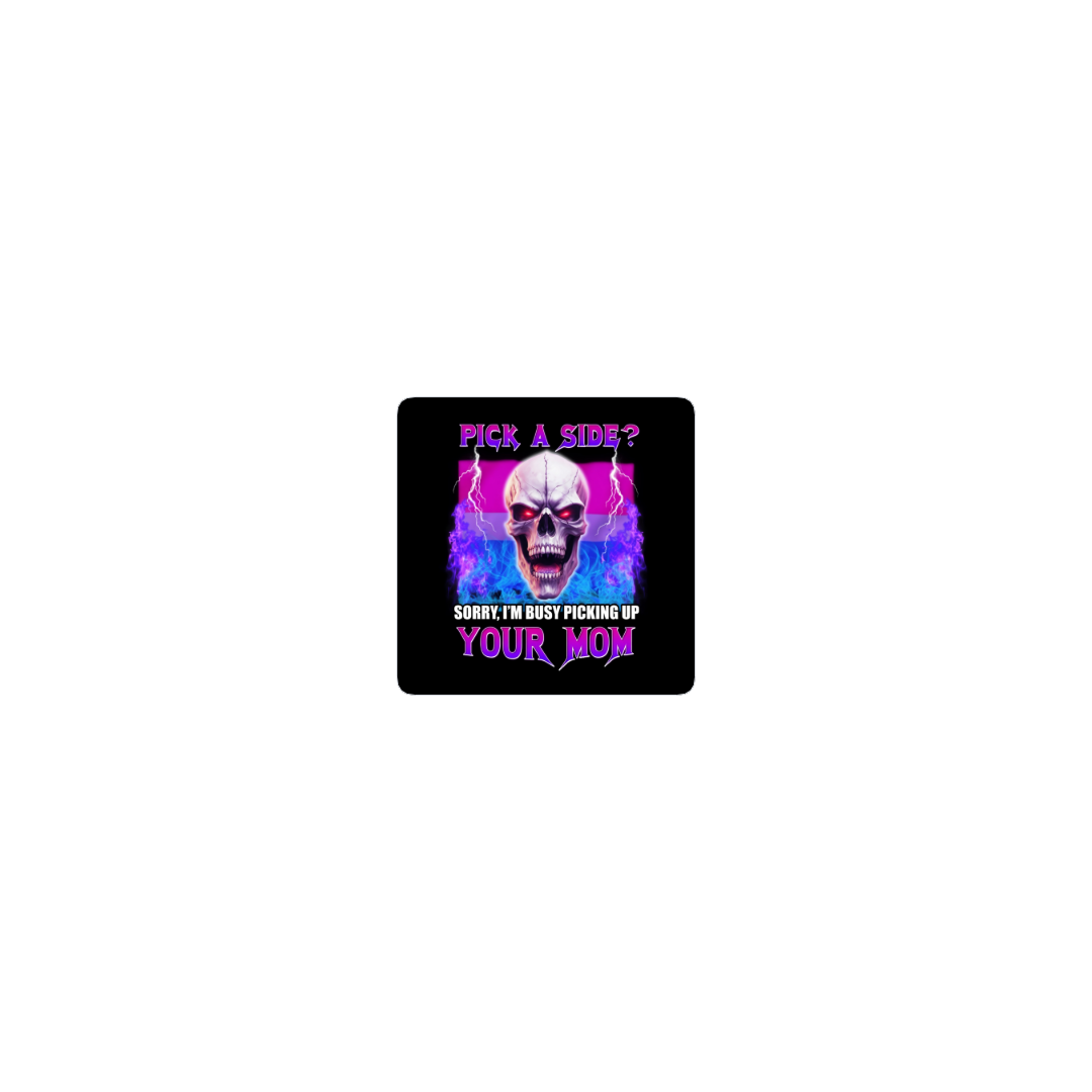 YOUR MOM
